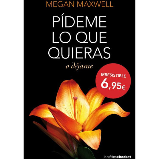 GRUPO PLANETA - PIDEME LO QUE QUERAS OR DEJAME | POCKET EDITION